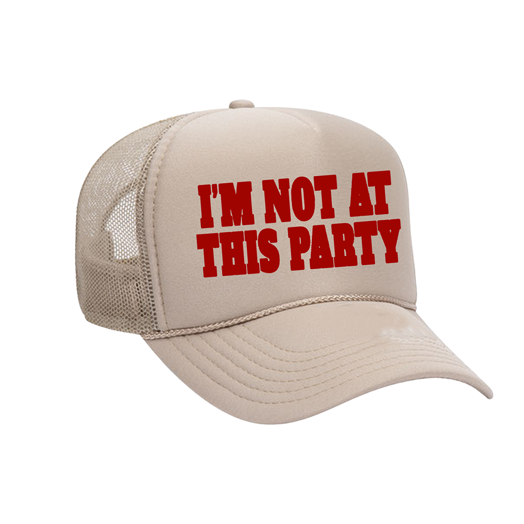 not at this party trucker hat